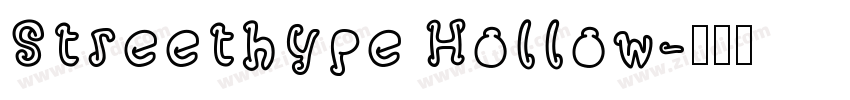 Streethype Hollow字体转换